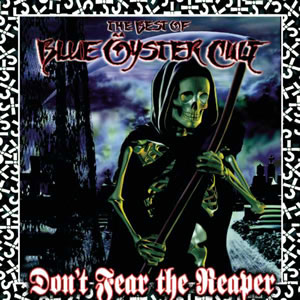 Don't Fear The Reaper - Blue Oyster Cult