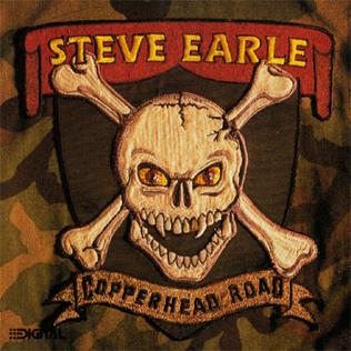 Copperhead Road - Steve Earle