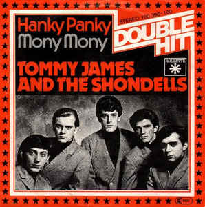 Hanky Panky - Tommy James and The Shondells